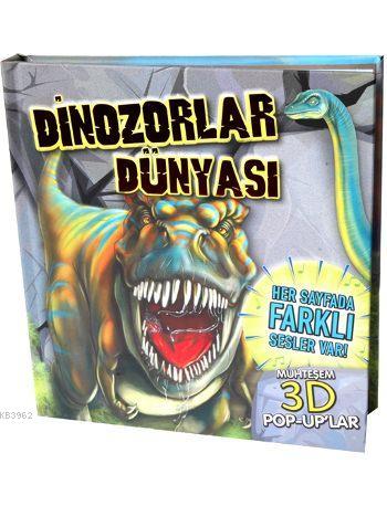 Dinozorlar Dünyası (Ciltli); Muhteşem 3D Pop-Up'lar - Kitapiks.com