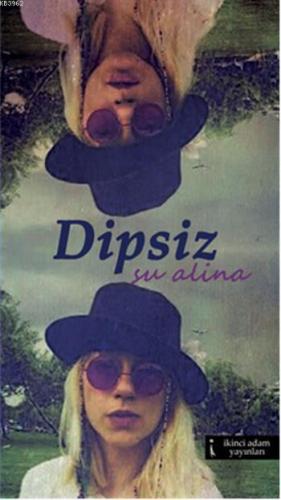 Dipsiz - Kitapiks.com