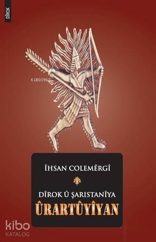 Dirok u Şarıstaniya Urartuyiyan