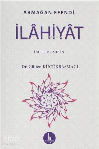 Divan-ı İlahiyat Halveti Armağan Efendi; İnceleme - Metin - Kitapiks.c