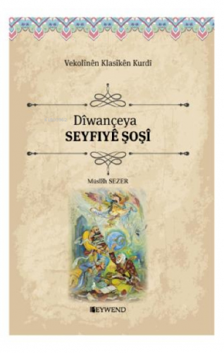 Dîwançeya Seyfiyê Şoşî - Kitapiks.com