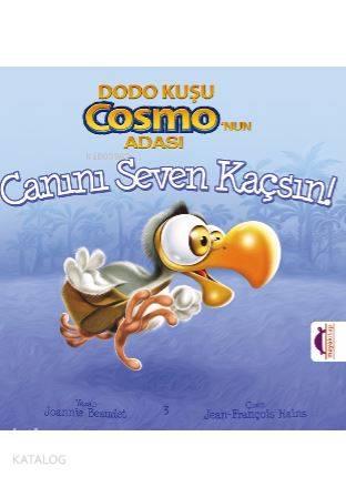 Dodo Kuşu Cosmo'nun Adası – Canını Seven Kaçsın
