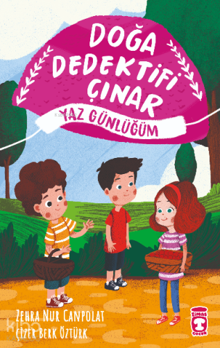 Doğa Dedektifi Çınar - Yaz Günlüğüm - Kitapiks.com