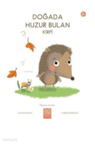 Doğada Huzur Bulan Kirpi - Kitapiks.com