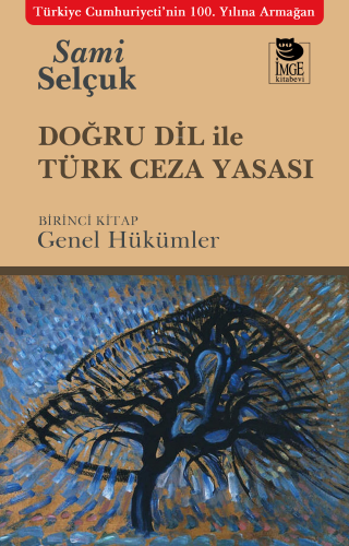 Doğru Dil ile Türk Ceza Yasası ;Birinci Kitap: Genel Hükümler - Kitapi