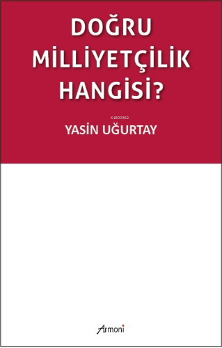 Doğru Milliyetçilik Hangisi?