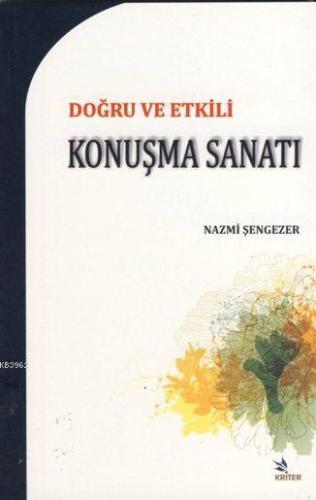 Doğru ve Etkili Konuşma Sanatı - Kitapiks.com