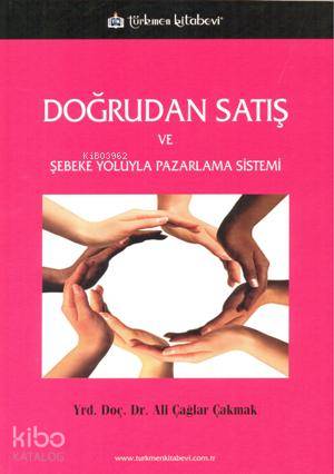 Doğrudan Satış; ve Şebeke Yoluyla Pazarlama Sistemi - Kitapiks.com