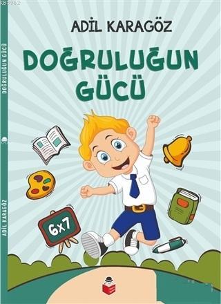 Doğruluğun Gücü - Kitapiks.com