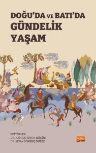 Doğu’da ve Batı’da Gündelik Yaşam - Kitapiks.com