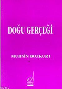 Doğu Gerçeği - Kitapiks.com