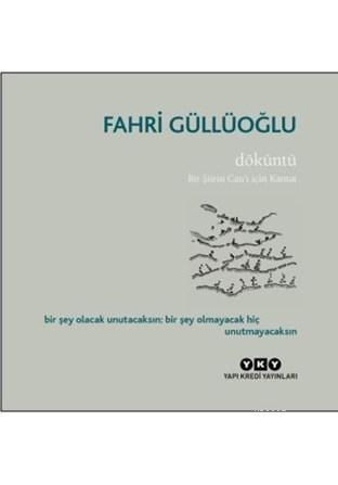 Döküntü; Bir Şiirin Can'ı İçin Kantat - Kitapiks.com