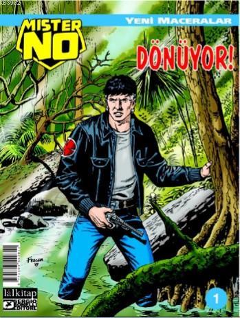 Dönüyor !; Mister NO Yeni Maceralar Sayı 1 - Kitapiks.com