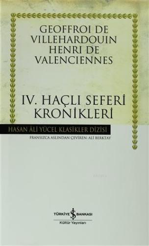Dördüncü Haçlı Seferi Kronikleri - Kitapiks.com