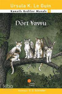 Dört Yavru; Kanatlı Kediler Masalı 1