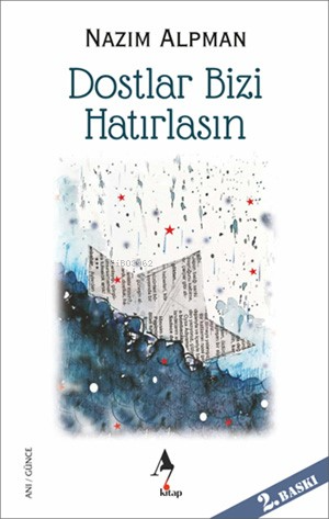 Dostlar Bizi Hatırlasın - Kitapiks.com
