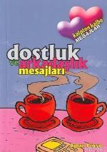 Dostluk ve Arkadaşlık Mesajları - Kitapiks.com
