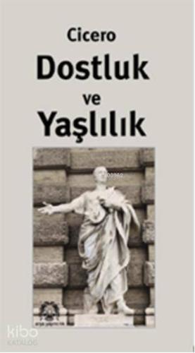 Dostluk ve Yaşlılık
