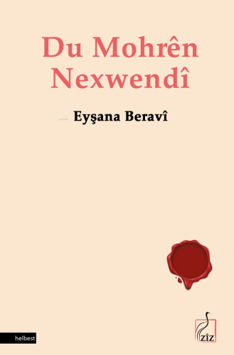 Du Mohrên Nexwendî - Kitapiks.com
