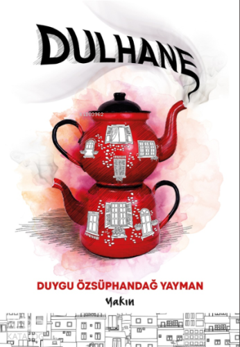 Dulhane - Kitapiks.com