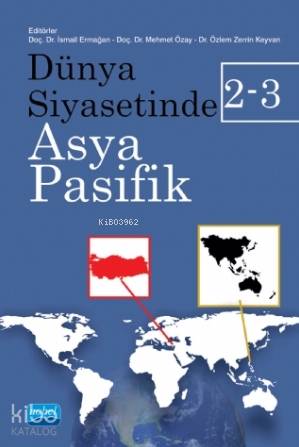 Dünya Siyasetinde Asya-Pasifik 2-3 - Kitapiks.com