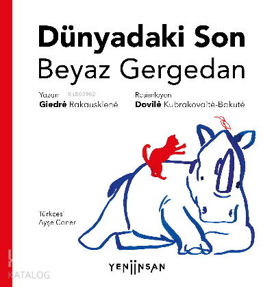 Dünyadaki Son Beyaz Gergedan - Kitapiks.com