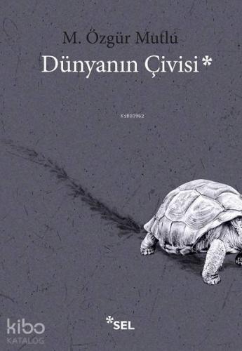 Dünyanın Çivisi - Kitapiks.com