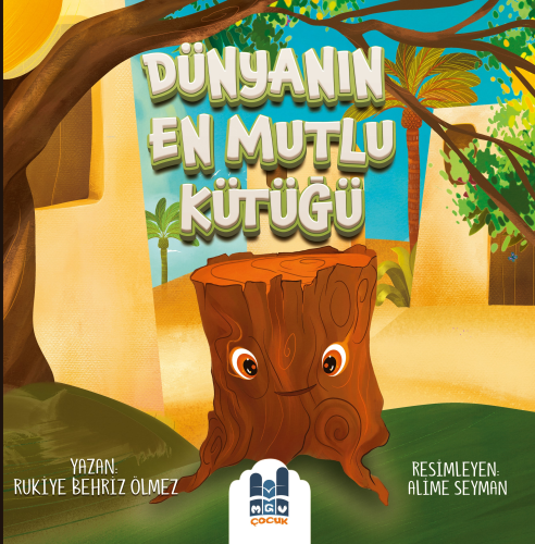 Dünyanın En Mutlu Kütüğü - Kitapiks.com