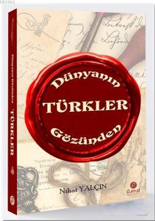 Dünyanın Gözünden Türkler