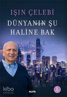 Dünyanın Şu Haline Bak