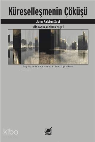 Dünyanın Yeniden Keşfi - Küreselleşmenin Çöküşü - Kitapiks.com