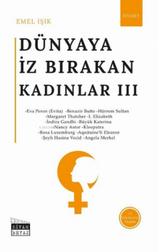 Dünyaya İz Bırakan Kadınlar 3 Siyaset