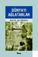 Dünyayı Ağlatanlar
