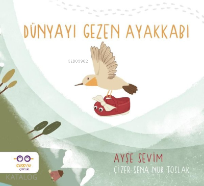 Dünyayı Gezen Ayakkabı - Kitapiks.com