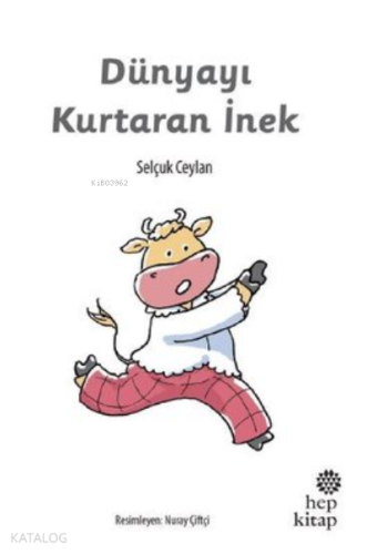 Dünyayı Kurtaran İnek - Kitapiks.com