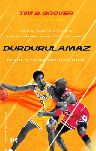 Durdurulamaz - Zihinsel ve Fiziksel Üstünlüğün Sırları;Zihinsel ve Fiz
