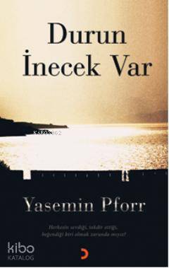 Durun İnecek Var