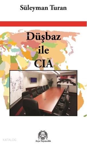 Düşbaz ile CIA