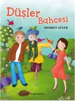 Düşler Bahçesi - Kitapiks.com