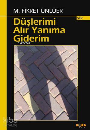 Düşlerimi Alır Yanıma Giderim - Kitapiks.com