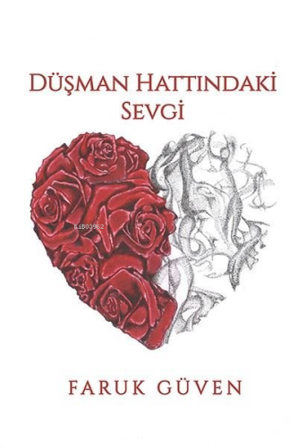 Düşman Hattındaki Sevgi - Kitapiks.com