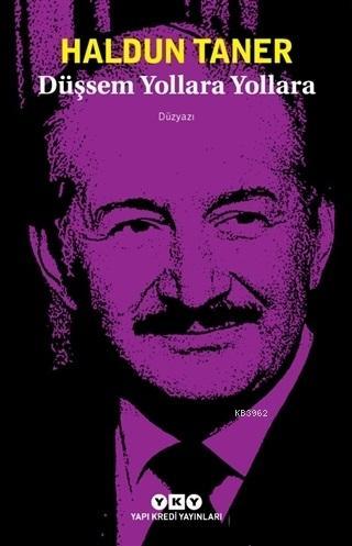 Düşsem Yollara Yollara - Kitapiks.com