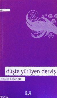 Düşte Yürüyen Derviş - Kitapiks.com