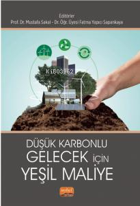 Düşük Karbonlu Gelecek İçin Yeşil Maliye - Kitapiks.com