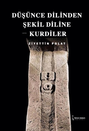 Düşünce Dilinden Şekil Diline Kurdiler
