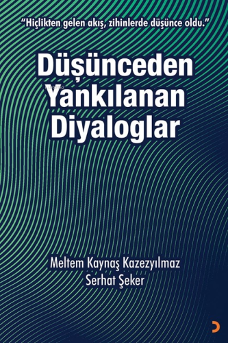 Düşünceden Yankılanan Diyaloglar - Kitapiks.com