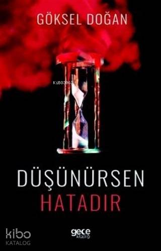 Düşünürsen Hatadır - Kitapiks.com