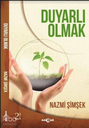 Duyarlı Olmak