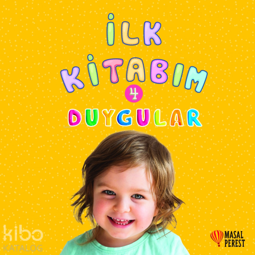 Duygular 4; İlk Kitabım