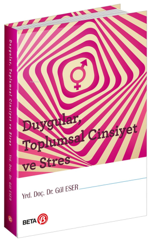 Duygular, Toplumsal Cinsiyet ve Stres - Kitapiks.com